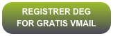 REGISTRER DEG FOR GRATIS VMAIL